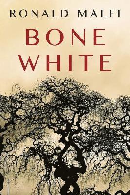 Ronald Malfi - Bone White, Häftad