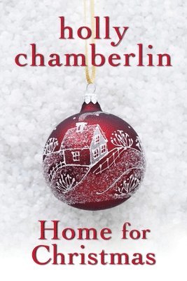 Holly Chamberlin - Home for Christmas, Häftad