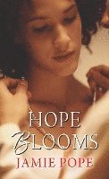 bokomslag Hope Blooms