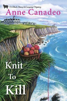 Anne Canadeo - Knit to Kill, Häftad