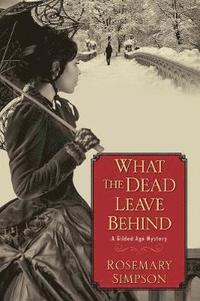 bokomslag What the Dead Leave Behind