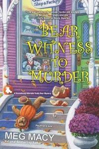 bokomslag Bear Witness to Murder