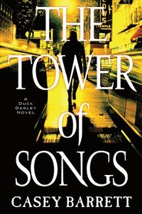 bokomslag The Tower of Songs