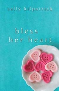bokomslag Bless Her Heart