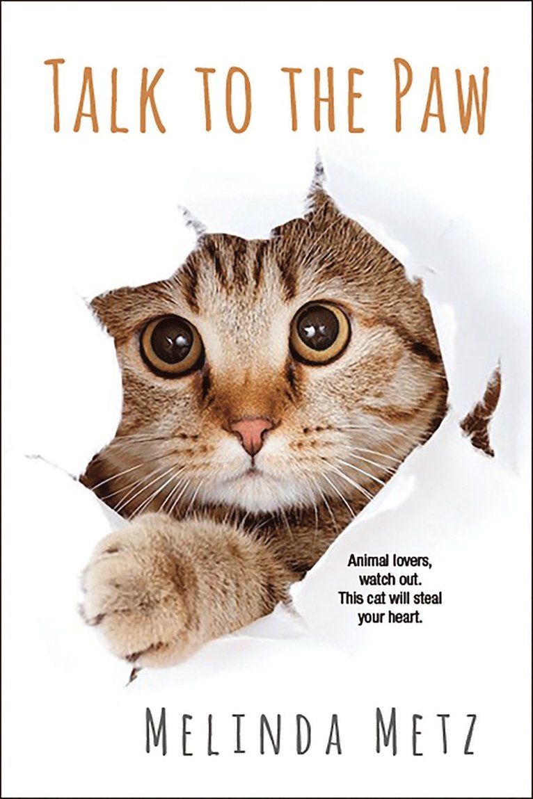 Melinda Metz - Talk to the Paw, Häftad