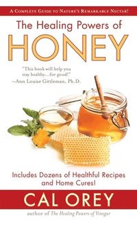 bokomslag The Healing Powers of Honey
