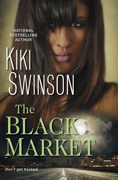 Kiki Swinson - Black Market, Häftad