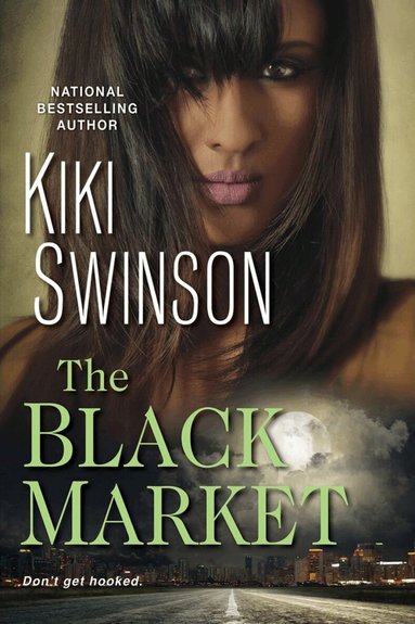 Kiki Swinson - Black Market, Häftad