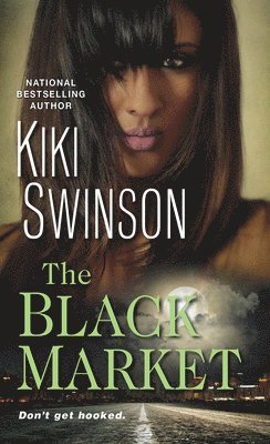 Kiki Swinson - Black Market, Häftad