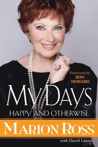 bokomslag My Days: Happy and Otherwise