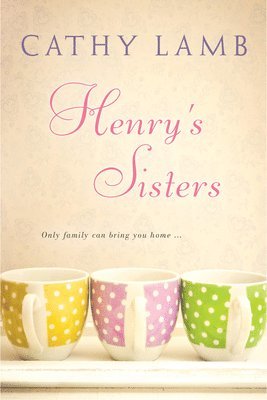 Cathy Lamb - Lamb, C: Henry's Sisters, Häftad