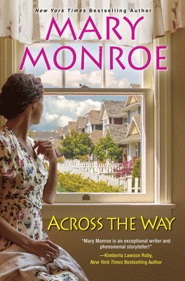 Mary Monroe - Across the Way, Häftad