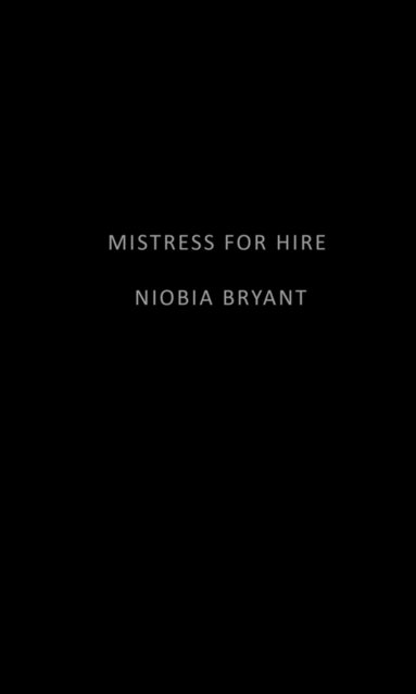 Niobia Bryant - Mistress for Hire, Häftad
