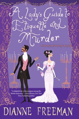 A Lady's Guide to Etiquette and Murder 1