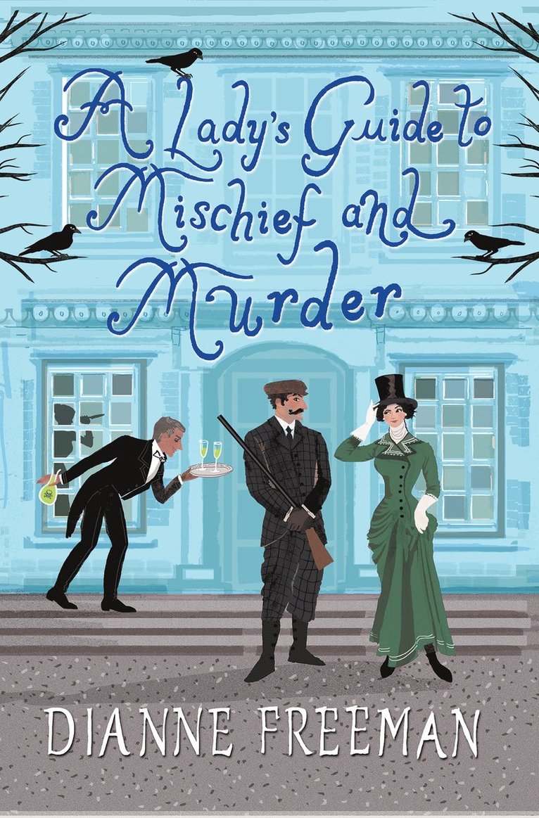 Lady's Guide to Mischief and Murder