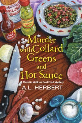 Murder with Collard Greens and Hot Sauce 1