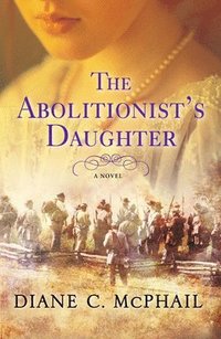 bokomslag The Abolitionist's Daughter