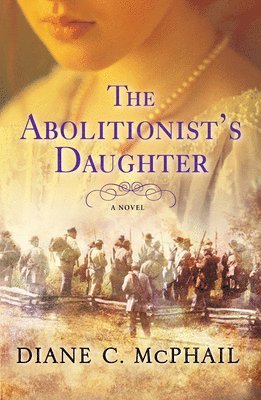 The Abolitionist's Daughter 1