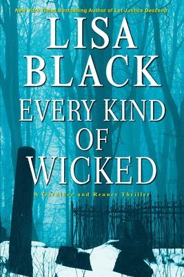 Lisa Black - Every Kind of Wicked, Inbunden