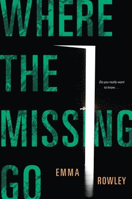 Emma Rowley - Where the Missing Go, Häftad