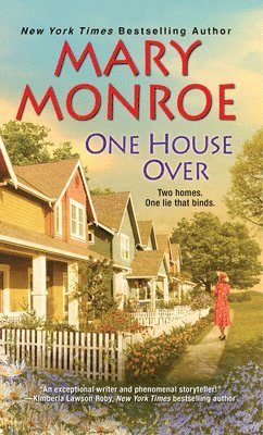 Mary Monroe - One House Over, Häftad