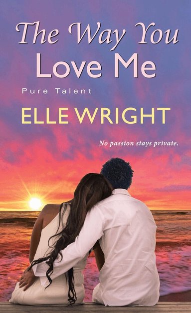 Elle Wright - Way You Love Me, Häftad