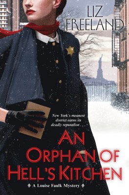 Liz Freeland, Jennifer Krause - An Orphan of Hell's Kitchen, Häftad