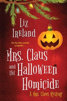 bokomslag Mrs. Claus and the Halloween Homicide