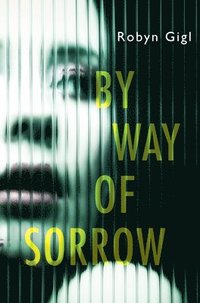 bokomslag By Way of Sorrow