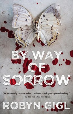 By Way of Sorrow 1