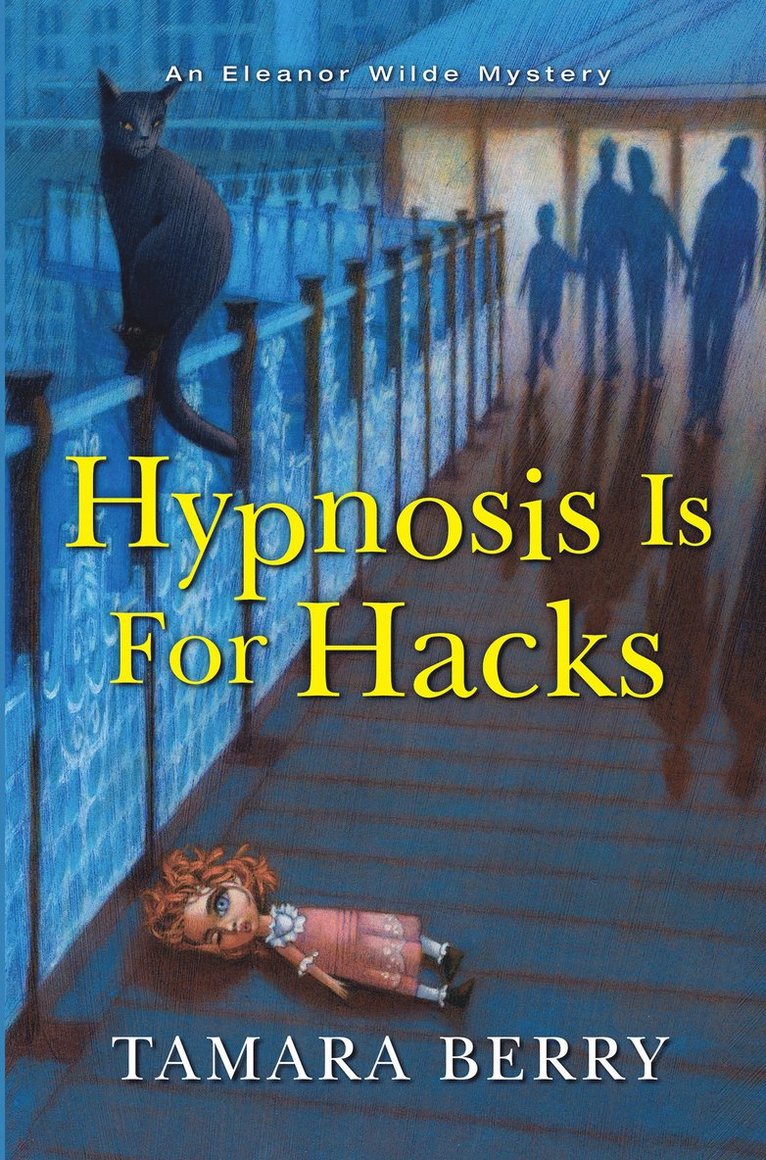 Tamara Berry - Hypnosis Is for Hacks, Inbunden