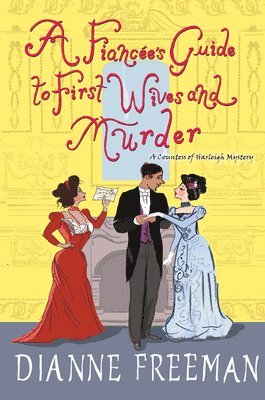 bokomslag A Fiance's Guide to First Wives and Murder