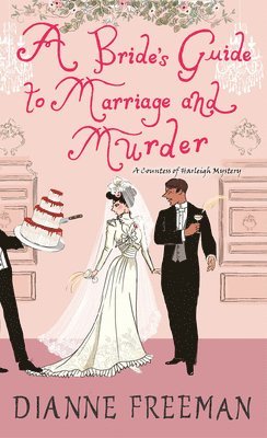 bokomslag A Bride's Guide to Marriage and Murder