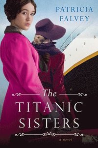 bokomslag Titanic Sisters
