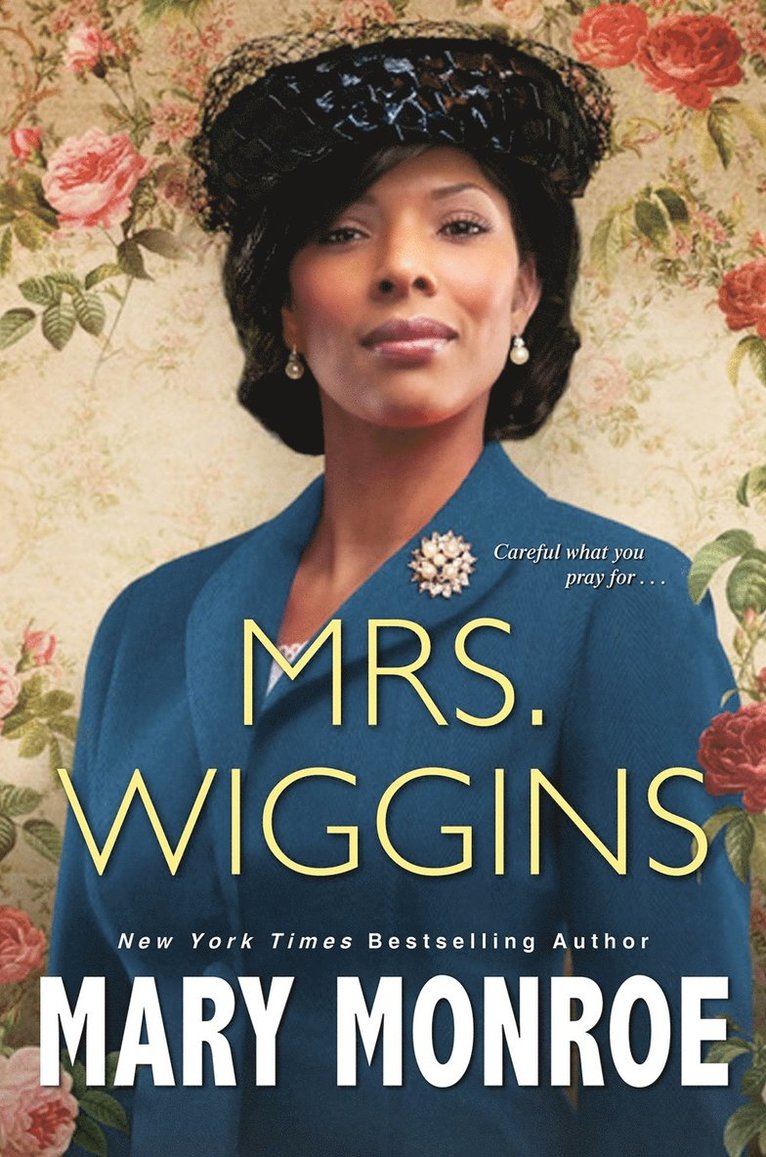 Mary Monroe - Mrs. Wiggins, Häftad