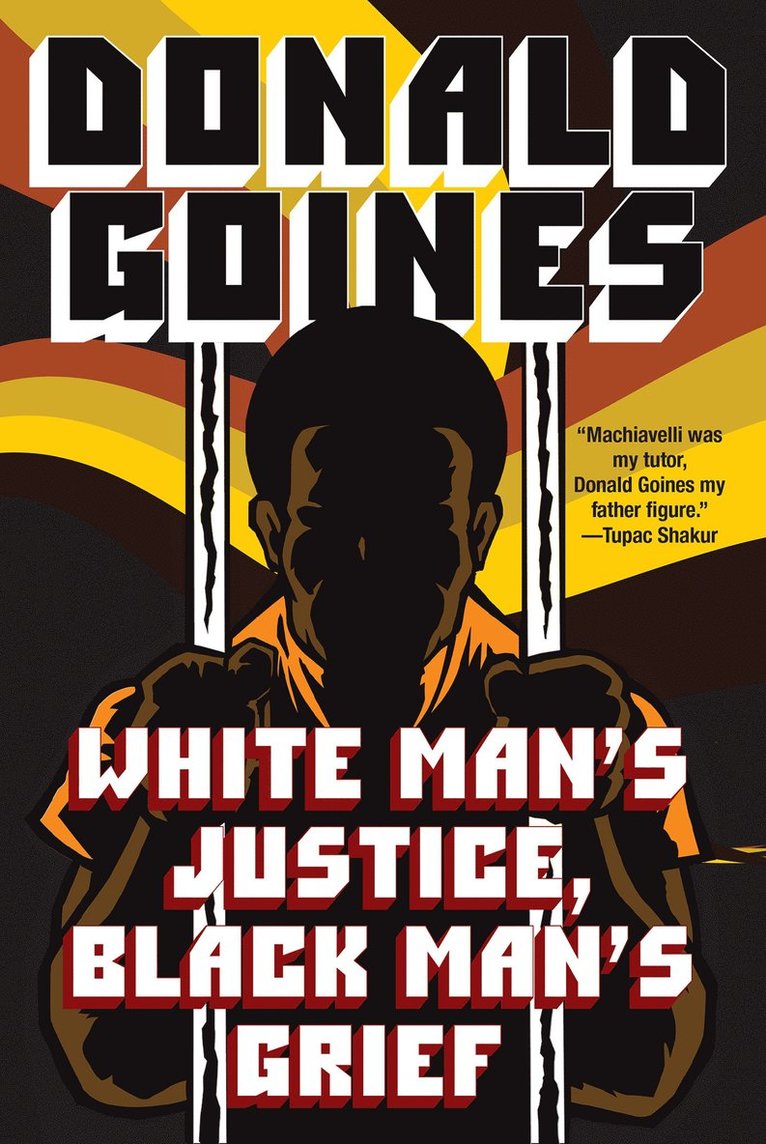 Donald Goines - White Man's Justice, Black Man's Grief, Häftad