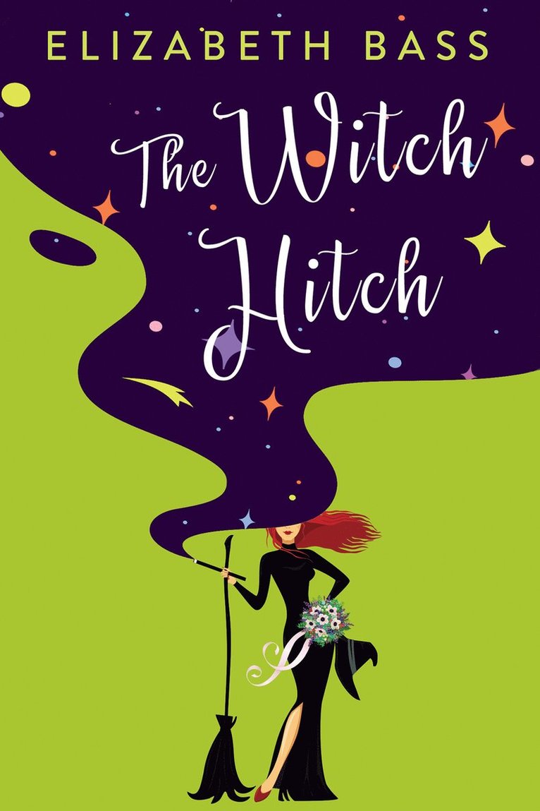 Elizabeth Bass - Witch Hitch, Häftad