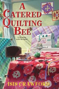 bokomslag A Catered Quilting Bee