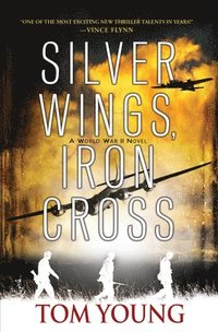bokomslag Silver Wings, Iron Cross