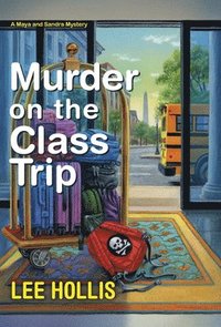 bokomslag Murder on the Class Trip