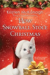 bokomslag How Snowball Stole Christmas
