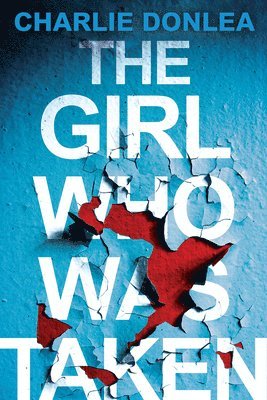 The Girl Who Was Taken 1