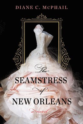 Seamstress of New Orleans
