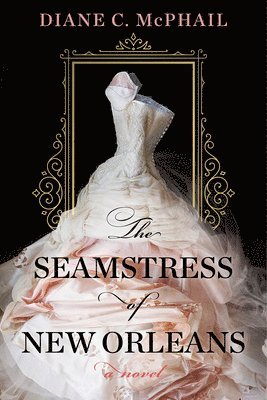 The Seamstress of New Orleans 1