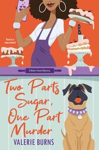 bokomslag Two Parts Sugar, One Part Murder