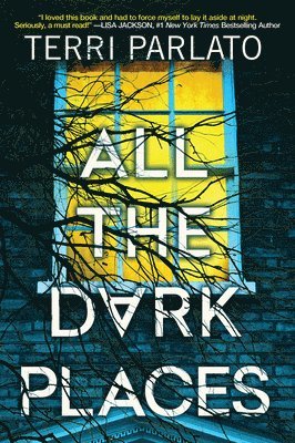 All the Dark Places 1