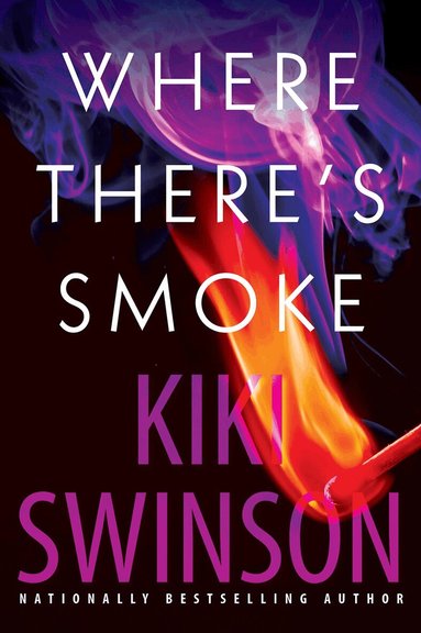 Kiki Swinson - Where There's Smoke, Häftad