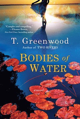 T. Greenwood - Bodies of Water, Häftad