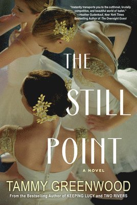 Tammy Greenwood - Still Point, Häftad