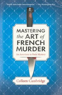 bokomslag Mastering the Art of French Murder